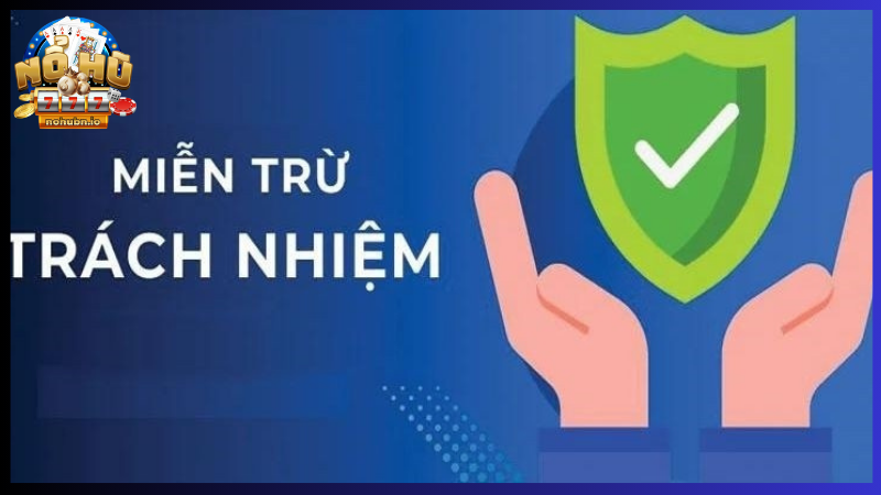 Tìm hiểu miễn trừ trách nhiệm trang web nổ hũ